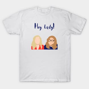 Office ladies hey lady T-Shirt